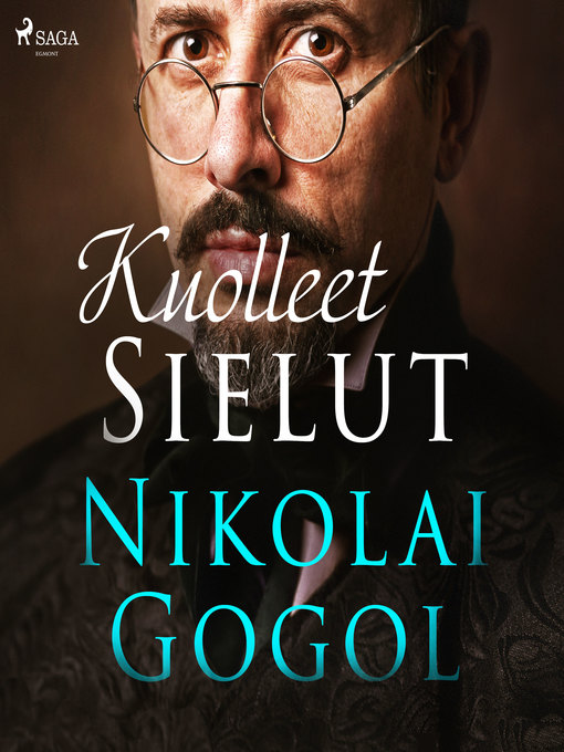 Title details for Kuolleet sielut by Nikolai Gogol - Wait list